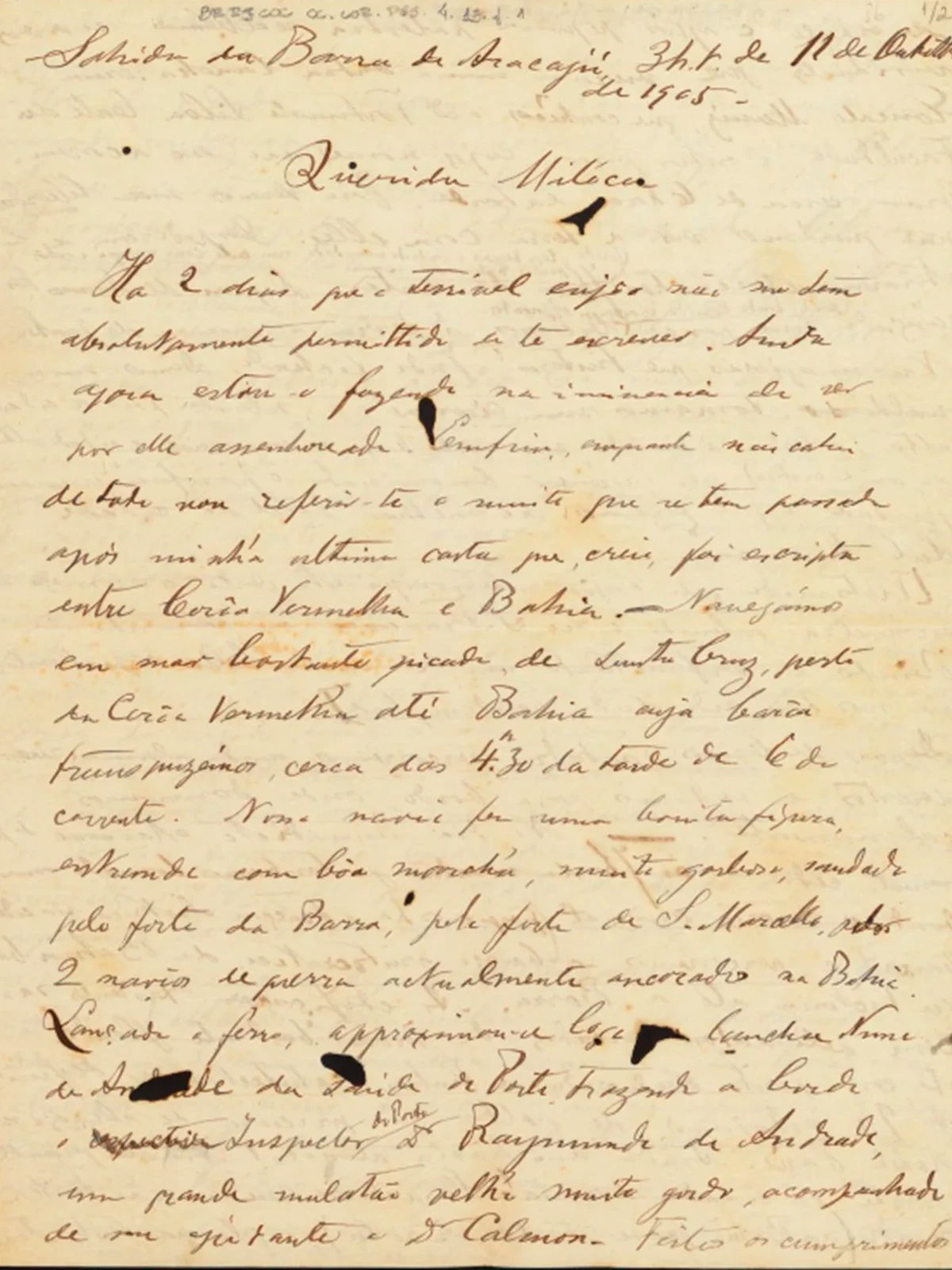 Carta manuscrita de Oswaldo a Miloca, em papel amarelado e com manchas pretas. No cabeçalho, está escrito:”Saída da Barra de Aracajú, 3 horas de 11 de outubro de 1905”. Para conhecer o conteúdo das oito páginas desta carta, leia as cartas pessoais de Oswaldo.